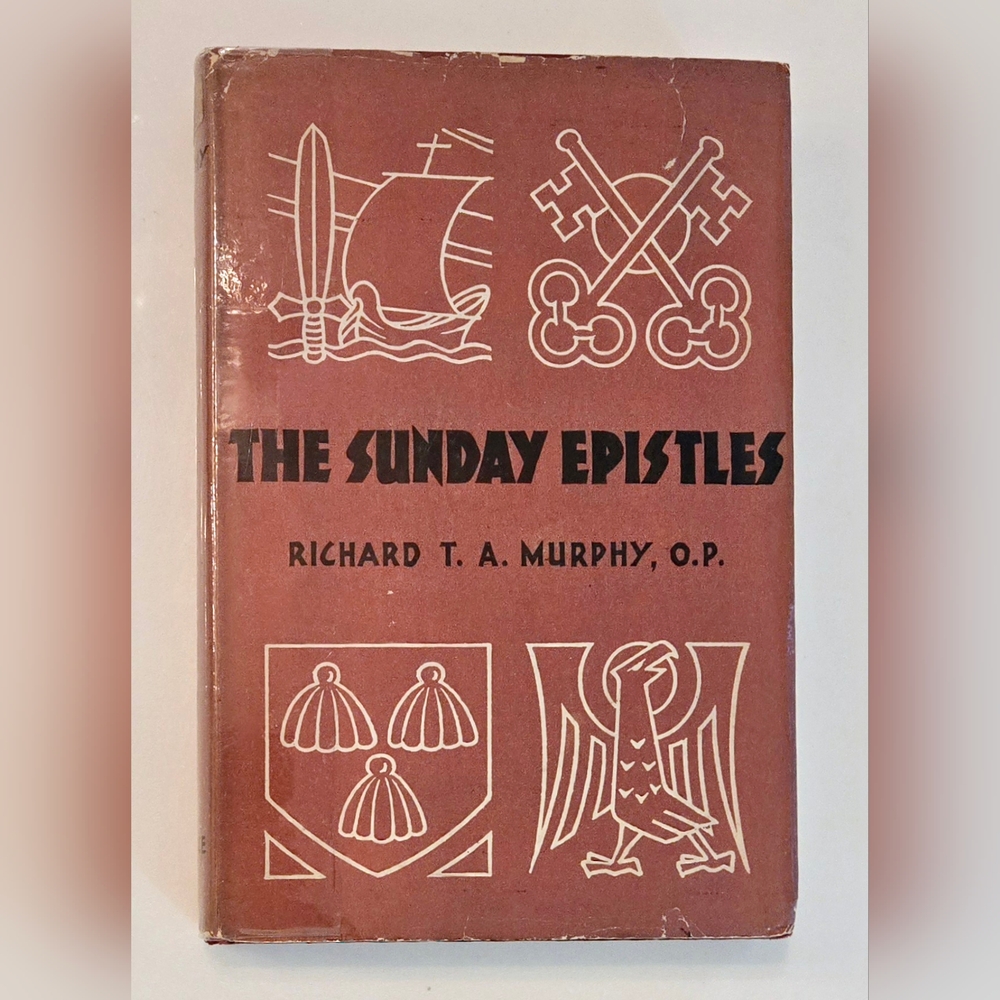 ✠︎ The Sunday Epistles 1961 by Richard T. A. Murphy, O.P.